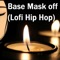 Mask Off Lofi Hip Hop artwork