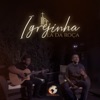 Igrejinha Lá da Roça (Acústico) - Single