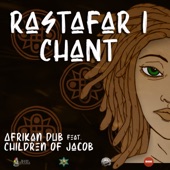 Rastafar I Chant (feat. Children of Jacob) artwork