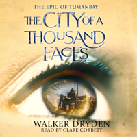 Walker Dryden - The City of a Thousand Faces artwork