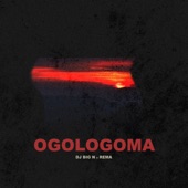 DJ Big N - Ogologoma
