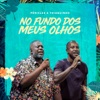 No Fundo dos Meus Olhos (Ao Vivo) - Single, 2019