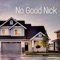 No Good Nick - Royal Sadness lyrics