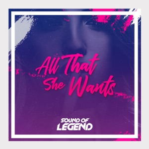Sound Of Legend - All That She Wants - Line Dance Musik