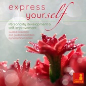 Express yourself - Personality development & self-improvement - Guided relaxation and guided meditation artwork