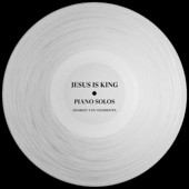 JESUS IS KING (Piano Solos) - EP - Charley van Veldhoven