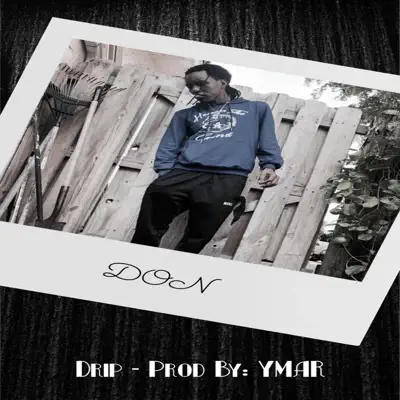 Drip - Single - DON