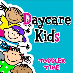 Daycare Kids - Early Childhood & Preschool Songs by Toddler Time album reviews, ratings, credits