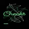 Checks - Single album lyrics, reviews, download