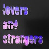 Lovers and Strangers