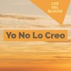 Yo No Lo Creo - Single