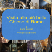 Le più belle chiese di Roma - Dario Somigli