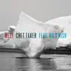 Melt (feat. Kilo Kish) - Single album lyrics, reviews, download