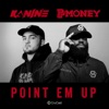 Point Em Up by Kanine iTunes Track 1