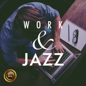 Work & Jazz ~しっかりはかどるBGM~ artwork