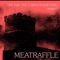 The Day the Earth Stood Still - Meatraffle lyrics