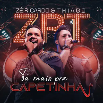 Tá Mais Pra Capetinha (Ao Vivo) [feat. Cristiano Araújo] - Single - Zé Ricardo e Thiago