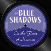 The Blue Shadows - Deliver Me