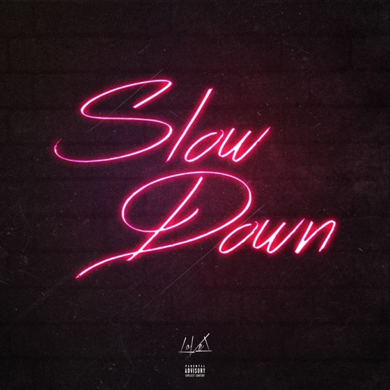 Cover artwork for Slow Down