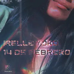 14 de Febrero - Single - Irelle Yoko