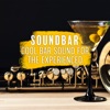 Soundbar: Cool Bar Sound for the Experienced Listener