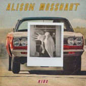 Alison Mosshart - Rise