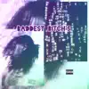 Baddest Bitch's (feat. FRANKIE CORLEONE) - Single album lyrics, reviews, download