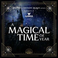 Various Artists - A Magical Time of Year (Harry Potter & Fantastic Beasts Artists In Support of Lumos) artwork