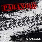 Nemzzz Paranoid artwork