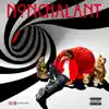 Nonchalant album lyrics, reviews, download