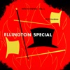 Ellington Special