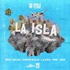 La Isla (feat. Justin Quiles, La Exce, Feid & Zion) - Single