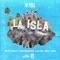 La Isla (feat. Justin Quiles, La Exce, Feid & Zion) artwork