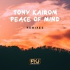 Peace Of Mind (Remixes) - Single