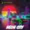 Neon City - Atomik Circus lyrics