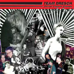 Choices, Chances, Changes: Singles & Comptracks 1994-2000 - Team Dresch