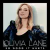 So Good It Hurts - Single album lyrics, reviews, download