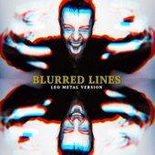 Blurred Lines (Metal Version) artwork