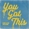 You Got This - Single
