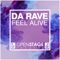 Feel Alive - Da Rave lyrics