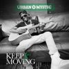 Keep It Moving - Single