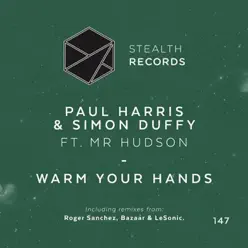 Warm Your Hands - Mr. Hudson Warm Your Hands - Mr. Hudson