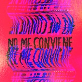 No Me Conviene artwork