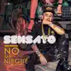 No Me Niegue - Single album lyrics, reviews, download