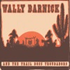 Wally Barnick and the Trail Boss Troubadors