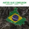 Stream & download Antes Que Censurem - Single