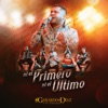 Ni El Primero Ni El Último - Single