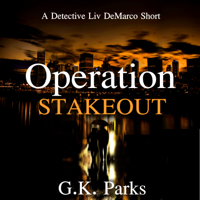 G.K. Parks - Operation Stakeout artwork