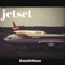 JetSet - DubzofHash lyrics