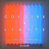 Stream & download Colours & Lights - Single